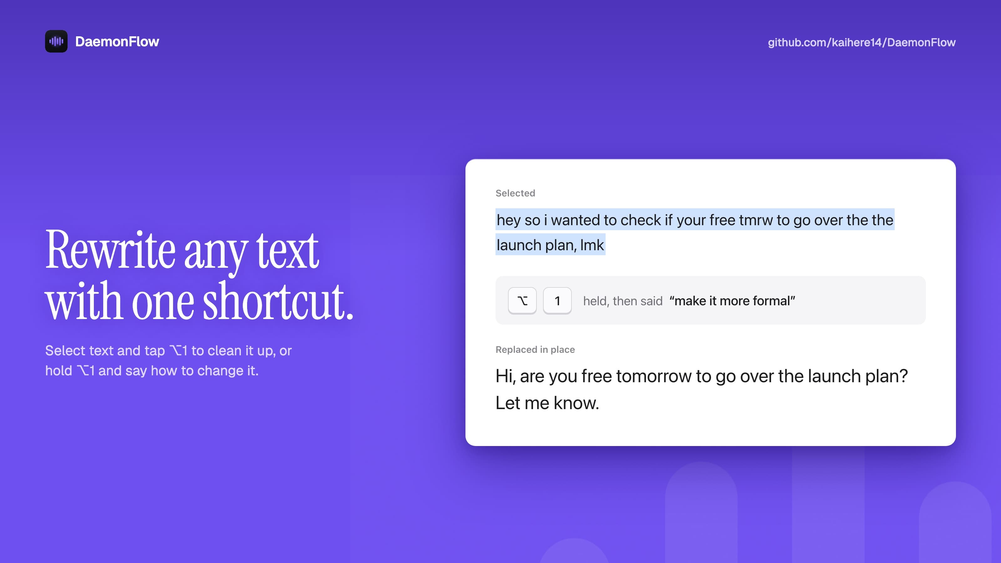 Selected text is rewritten in place after holding Option-1 and saying 'make it more formal'.